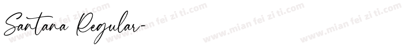 Santana Regular字体转换